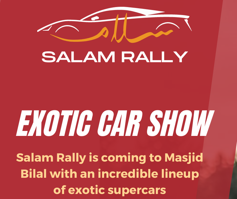 Salam Rally – Exotic Car Show in support of Townline Muslim Centre, Cambridge